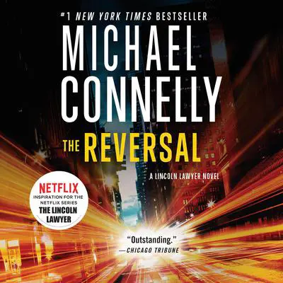 The Reversal Audibook, by Michael Connelly