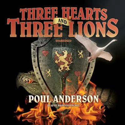 Three Hearts and Three Lions Audibook, by Poul Anderson