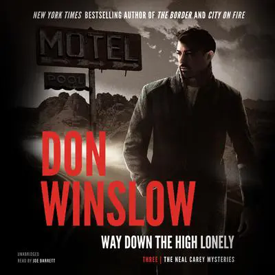 Way Down on the High Lonely Audibook, by Don Winslow