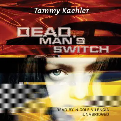 Dead Man’s Switch Audibook, by Tammy Kaehler