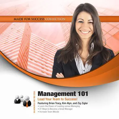 Management 101: Lead Your Team to Success Audibook, by Made for Success