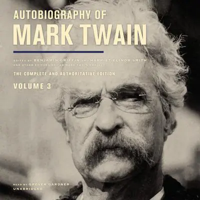 Autobiography of Mark Twain, Vol. 3 Audibook, by Mark Twain