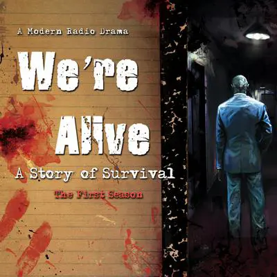 We’re Alive: A Story of Survival, the First Season Audibook, by Kc Wayland