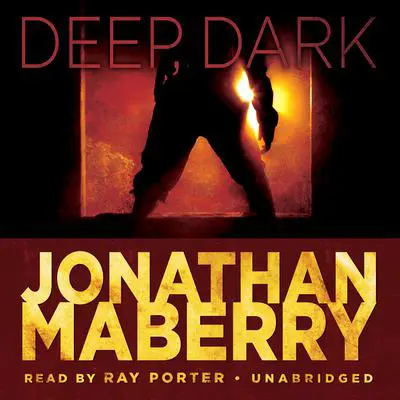Deep, Dark: An Exclusive Short Story Audibook, by Jonathan Maberry