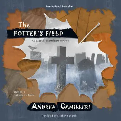 The Potter’s Field: An Inspector Montalbano Mystery Audibook, by Andrea Camilleri