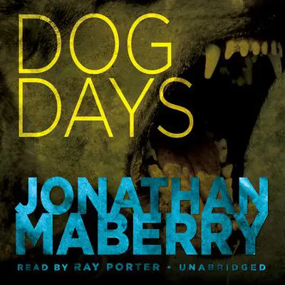 Dog Days: A Joe Ledger Adventure Audibook, by Jonathan Maberry