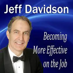 Becoming More Effective on the Job Audibook, by Made for Success