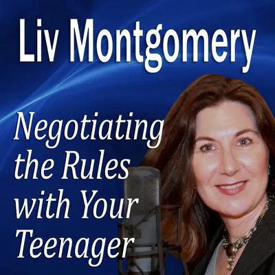 Negotiating the Rules with Your Teenager: Communicating with Your Teen Audibook, by Made for Success