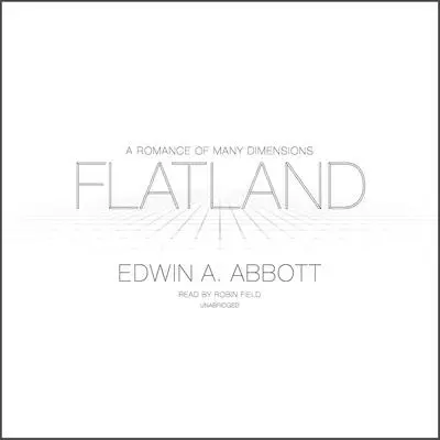 Flatland: A Romance of Many Dimensions Audibook, by Edwin A. Abbott