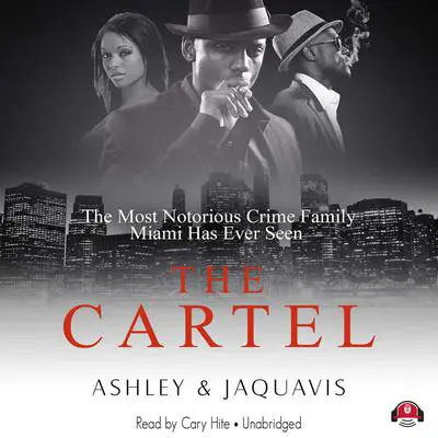 The Cartel Audibook, by Ashley &amp; JaQuavis