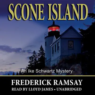 Scone Island: An Ike Schwartz Mystery Audibook, by Frederick Ramsay