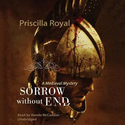 Sorrow without End Audibook, by Priscilla Royal