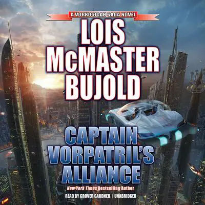 Captain Vorpatril’s Alliance Audibook, by Lois McMaster Bujold