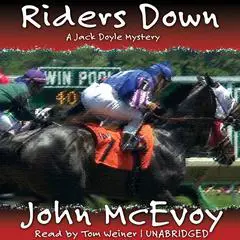 Riders Down Audibook, by John McEvoy