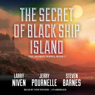 The Secret of Black Ship Island Audibook, by Larry Niven