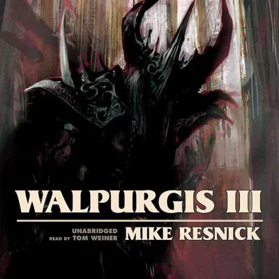 Walpurgis III Audibook, by Mike Resnick