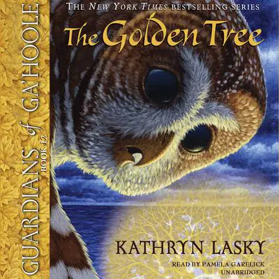 The Golden Tree Audibook, by Kathryn Lasky