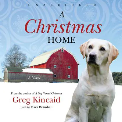 A Christmas Home Audibook, by Greg Kincaid