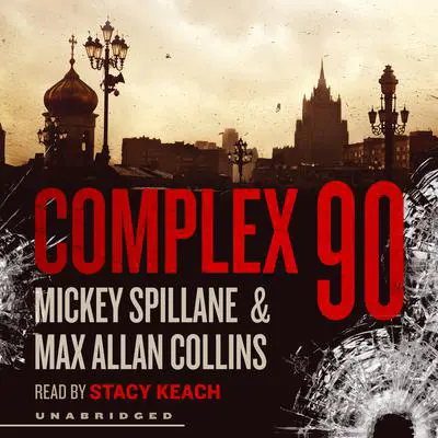 Complex 90 Audibook, by Mickey Spillane