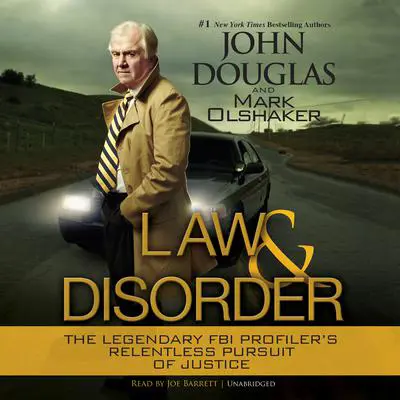 Law and Disorder Audibook, by John E. Douglas