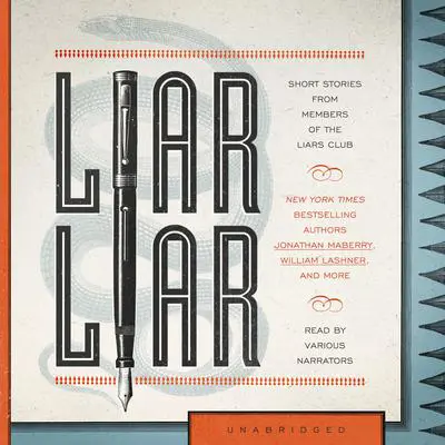 Liar Liar Audibook, by the Liars Club