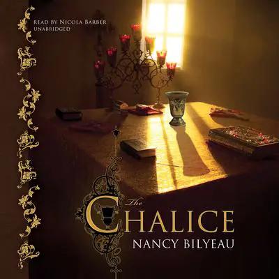 The Chalice Audibook, by Nancy Bilyeau