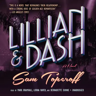 Lillian and Dash: A Novel Audibook, by Sam Toperoff