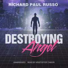 Destroying Angel Audibook, by Richard Paul Russo
