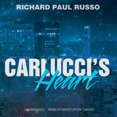 Carlucci’s Heart Audibook, by Richard Paul Russo