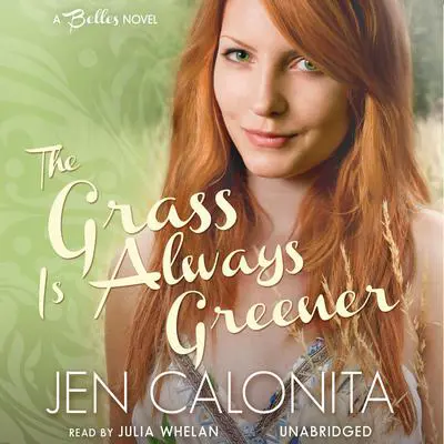 The Grass Is Always Greener Audibook, by Jen Calonita