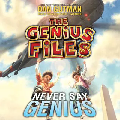 Never Say Genius Audibook, by Dan Gutman