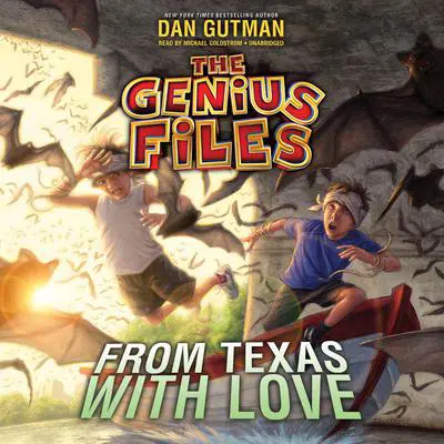 From Texas with Love Audibook, by Dan Gutman