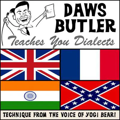 Daws Butler Teaches You Dialects: Lessons from the Voice of Yogi Bear! Audibook, by Charles Dawson Butler