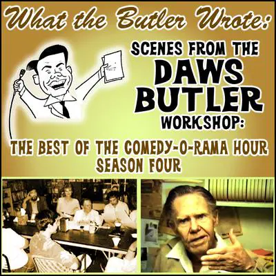What the Butler Wrote: Scenes from the Daws Butler Workshop Audibook, by Charles Dawson Butler
