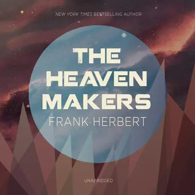 The Heaven Makers Audibook, by Frank Herbert