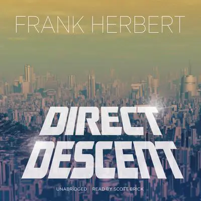 Direct Descent Audibook, by Frank Herbert