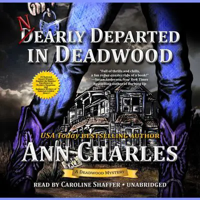 Nearly Departed in Deadwood Audibook, by Ann Charles