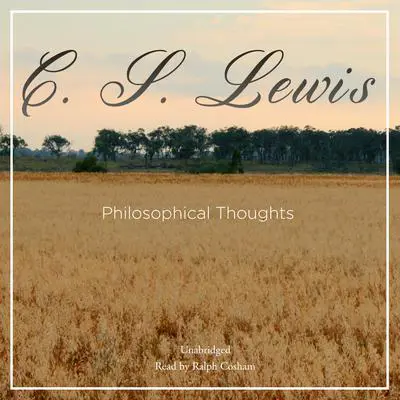 Philosophical Thoughts Audibook, by C. S. Lewis