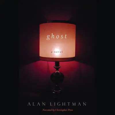 Ghost Audibook, by Alan Lightman