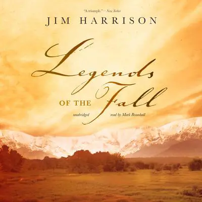 Legends of the Fall Audibook, by Jim Harrison