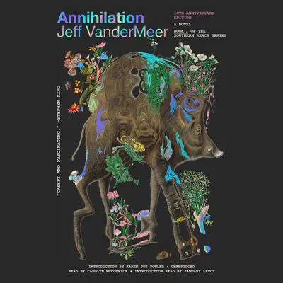 Annihilation Audibook, by Jeff VanderMeer
