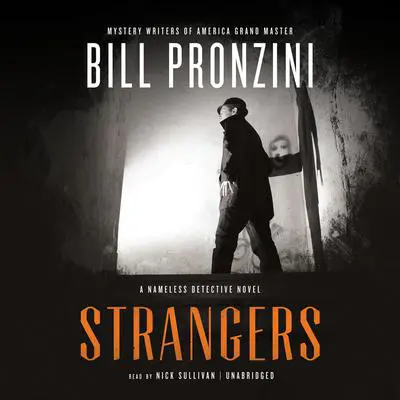 Strangers: A Nameless Detective Novel Audibook, by Bill Pronzini