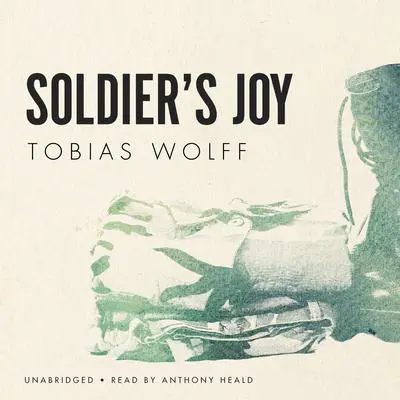 Soldier’s Joy Audibook, by Tobias Wolff