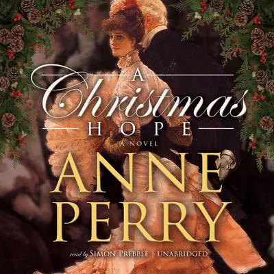 A Christmas Hope Audibook, by Anne Perry