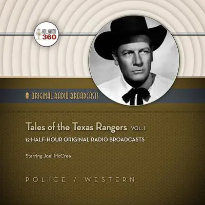 Tales of the Texas Rangers, Vol. 1 Audibook, by Hollywood 360