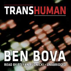 Transhuman Audibook, by Ben Bova