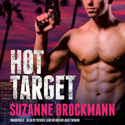 Hot Target: A Novel Audibook, by Suzanne Brockmann