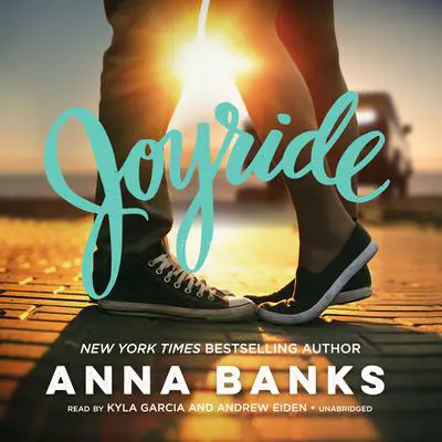 Joyride Audibook, by Anna Banks