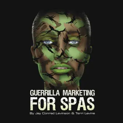 Guerrilla Marketing for Spas Audibook, by Jay Conrad Levinson