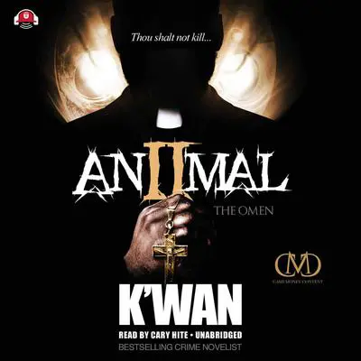 Animal 2: The Omen Audibook, by K’wan